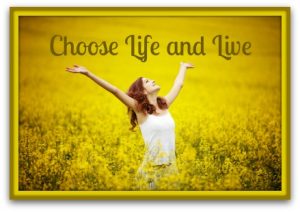Choose life